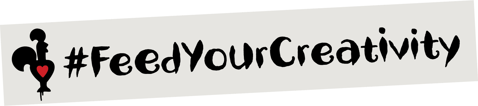 #FeedYourCreativity text